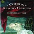 Circus of the Grand Design