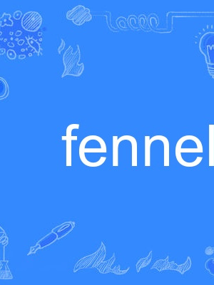 fennel