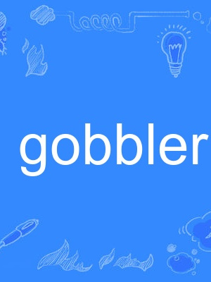 gobbler