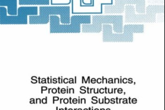 Statistical Mechanics, Protein Structure and Protein Substrate Interactions