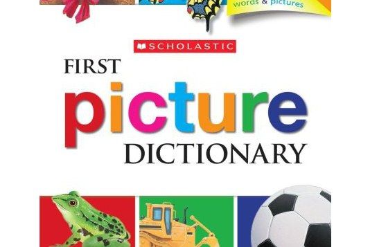 Scholastic First Picture Dictionary - Revised