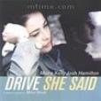 Drive, She Said