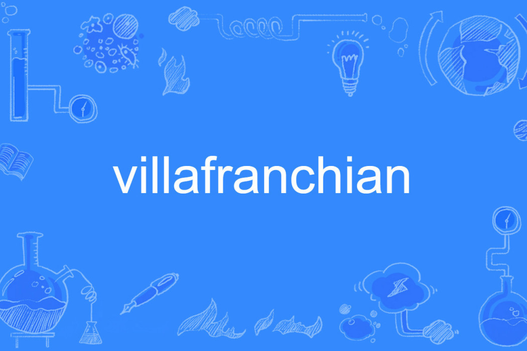 villafranchian