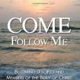 Come, Follow Me(White, Christopher N.著圖書)