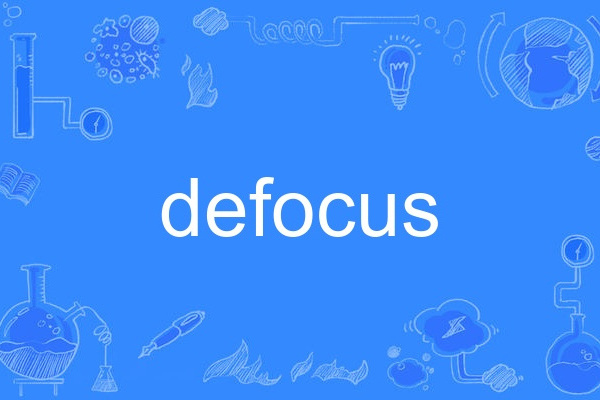 defocus