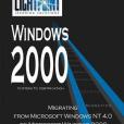 Migrating from Microsoft Windows NT 4.0 to Microsoft Windows 2000