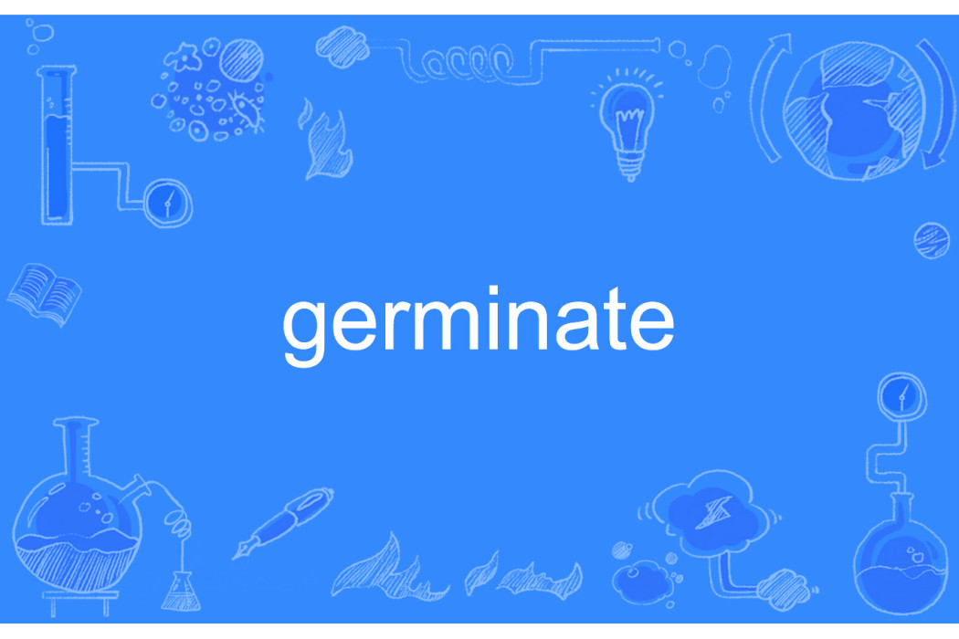 germinate