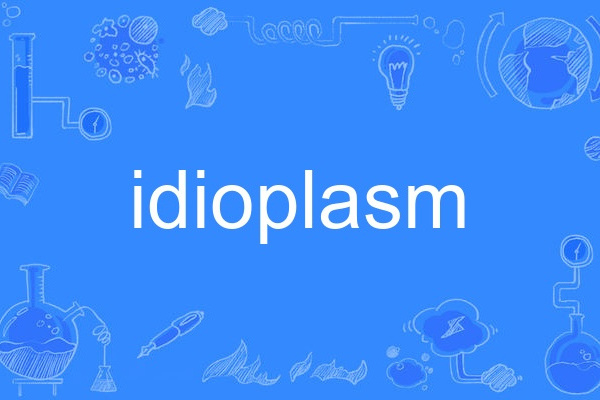 idioplasm