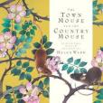 The Town Mouse and the Country Mouse(Ward, Helen; Ward, Helen;著圖書)