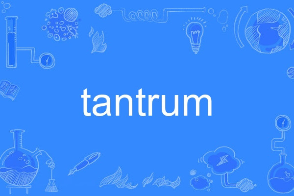 tantrum