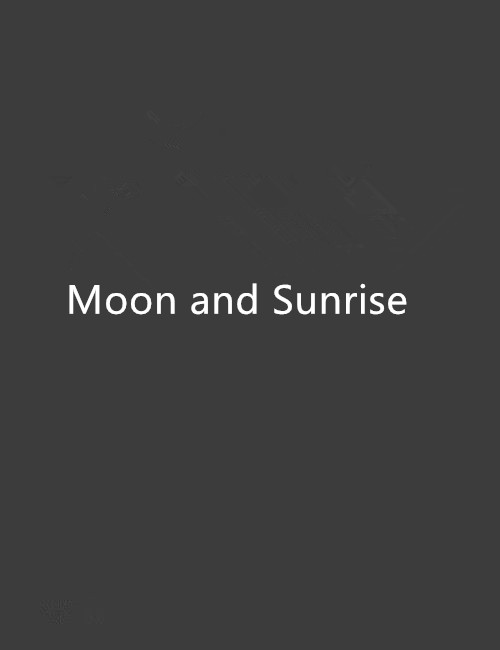 Moon and Sunrise