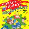 Horrid Henry\x27s Mindbenders