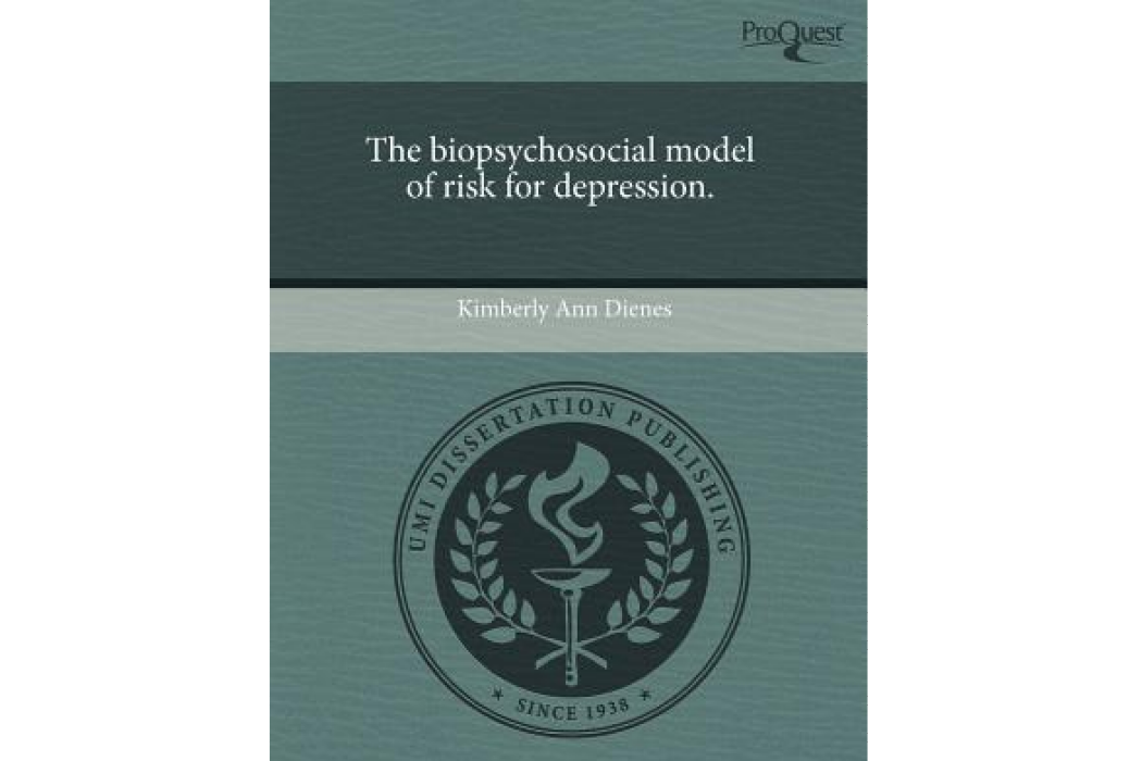 The Biopsychosocial Model of Risk for Depression.