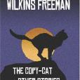 The Copy-Cat & Other Stories(2005年Wildside Press出版的圖書)