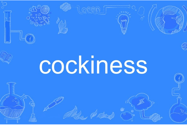 Cockiness