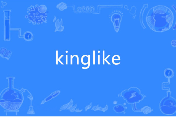 kinglike