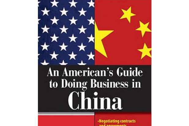 An American\x27s Guide to Doing Business in China