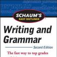 Schaum\x27s Easy Outline of Writing and Grammar