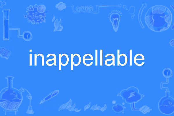 inappellable