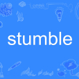 stumble