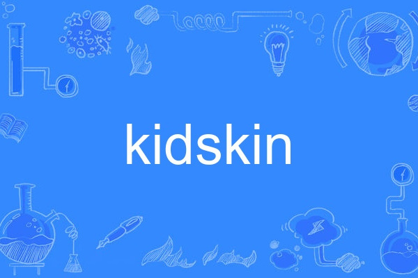 kidskin