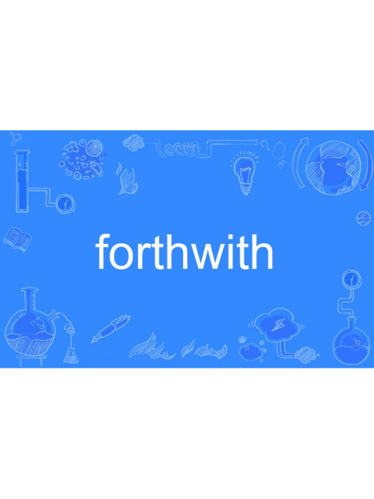 forthwith