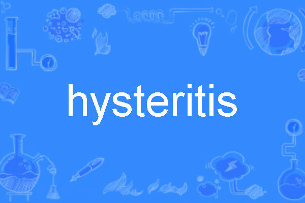 hysteritis