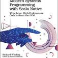 Modern Systems Programming with Scala Native