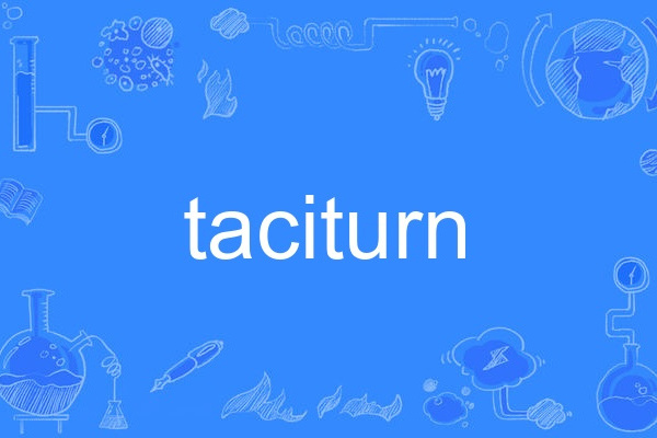 taciturn