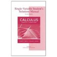 Single-Variable Student\x27s Solutions Manual for Use with Calculus