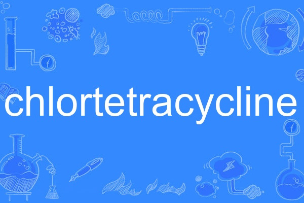 chlortetracycline