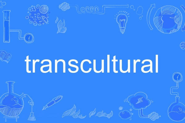 transcultural