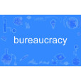 bureaucracy