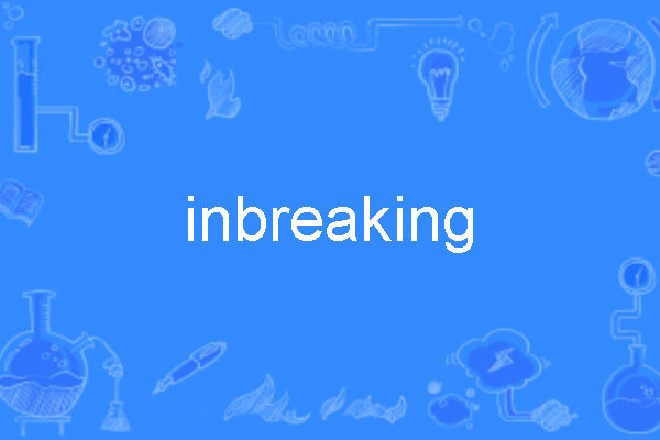 inbreaking