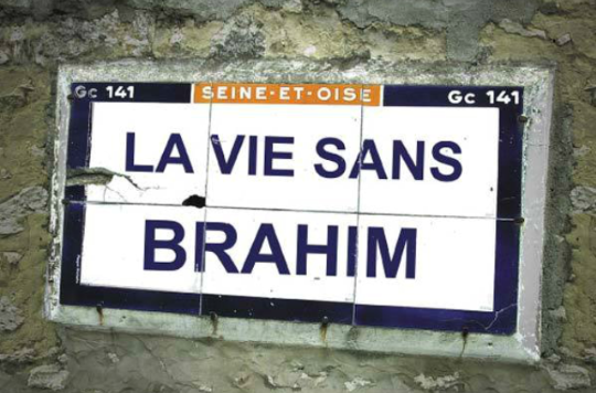 Vie sans Brahim, La