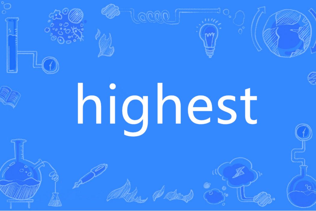 highest