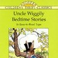 Uncle Wiggily Bedtime Story威利叔叔睡前故事