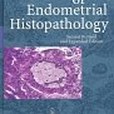 子宮內膜組織病理學圖譜Atlas of Endometrial Histopathology