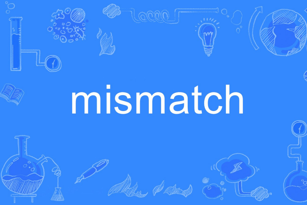 mismatch