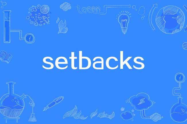 setbacks