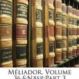 M Liador, Volume 36, Part 3