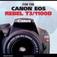 David Busch\x27s Compact Field Guide for the Canon Eos Rebel T3/1100D