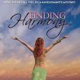 Finding Harmony (Katie #3): A What Doesn\x27t Kill You Romantic Mystery