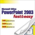 Microsoft Office PowerPoint 2003 Fast & Easy