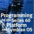 Programming for the Series 60 Platform and Symbian OS (Symbian Press)