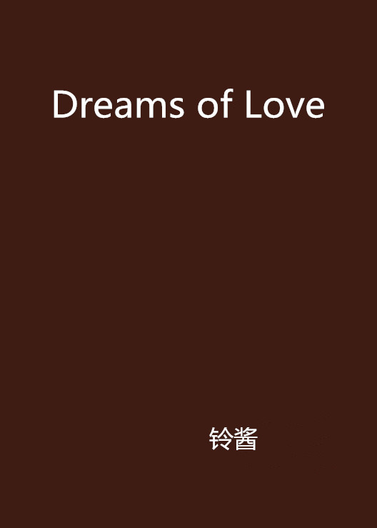 Dreams of Love