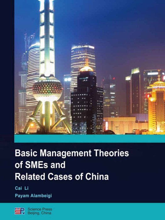 BASIC MANAGEMENT THEORIES OF SMES AND RELATED CASES OF CHINA