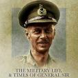 The Military Life and Times of General Sir Miles Dempsey