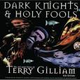 Dark Knights and Holy Fools