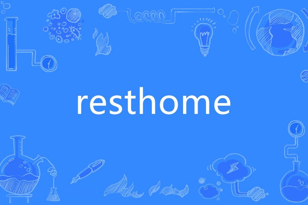 resthome